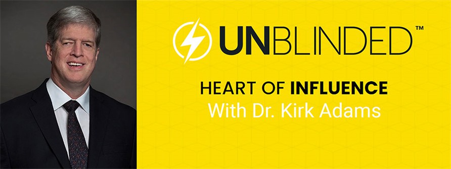 Sponsor: The Heart of Influence With Dr. Kirk Adams Show